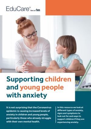 Supporting children and young people with anxiety